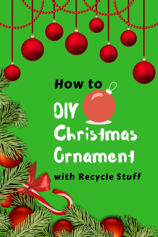 Download How To Diy A Christmas Ornament With Recycle Stuff Cheery Room PSD Mockup Templates