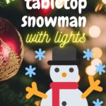 tabletop snowman with lights