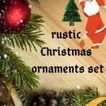 rustic ornaments for christmas tree